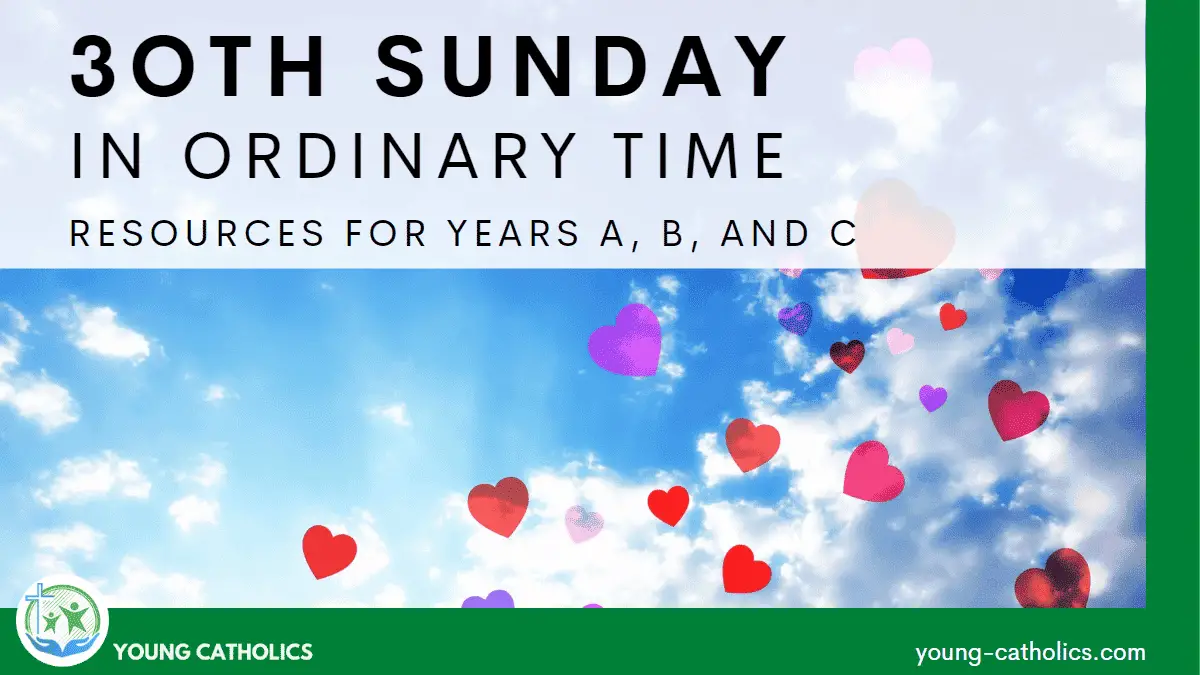 30th Sunday In Ordinary Time - Young Catholics