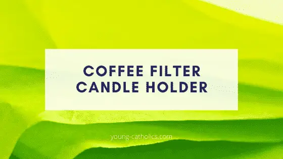 Coffee Filter Candle Holder