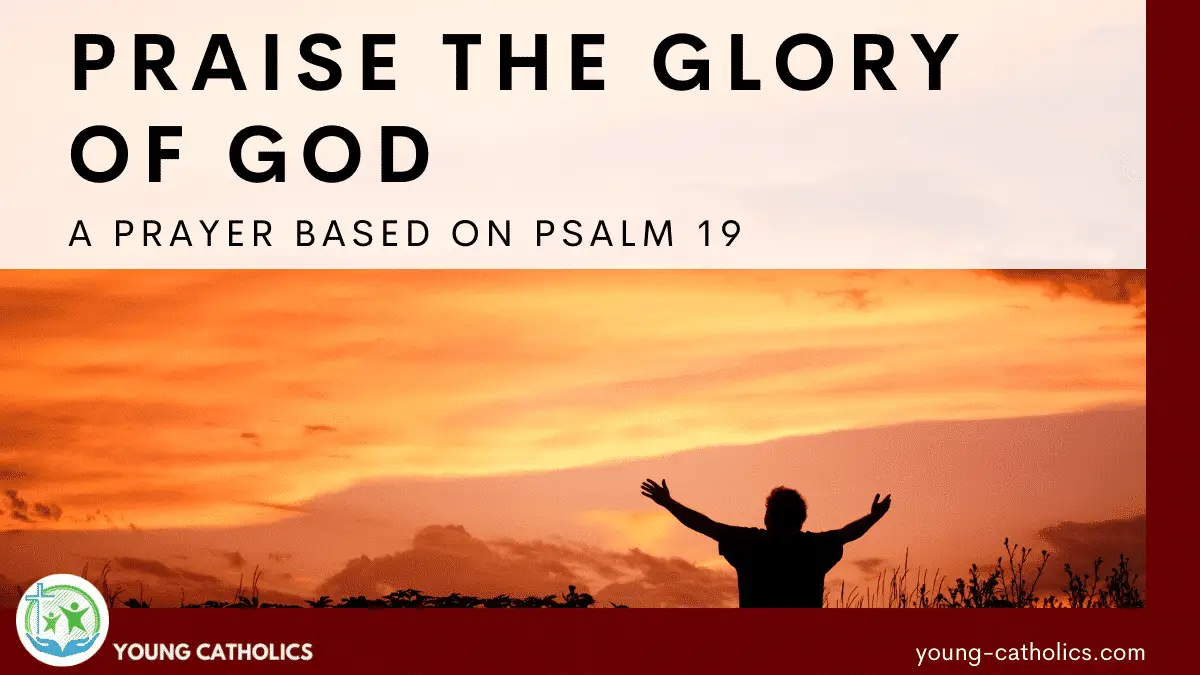 Praise the Glory of God - Based on Psalm 19