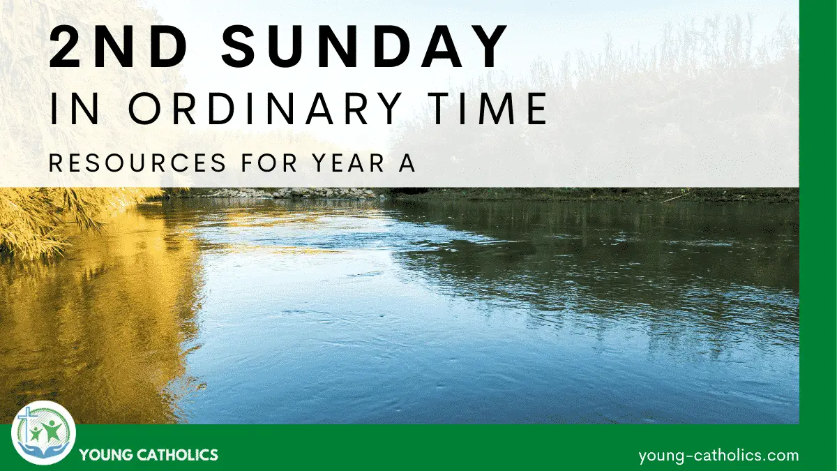 2nd Sunday in Ordinary Time Year A (2023)