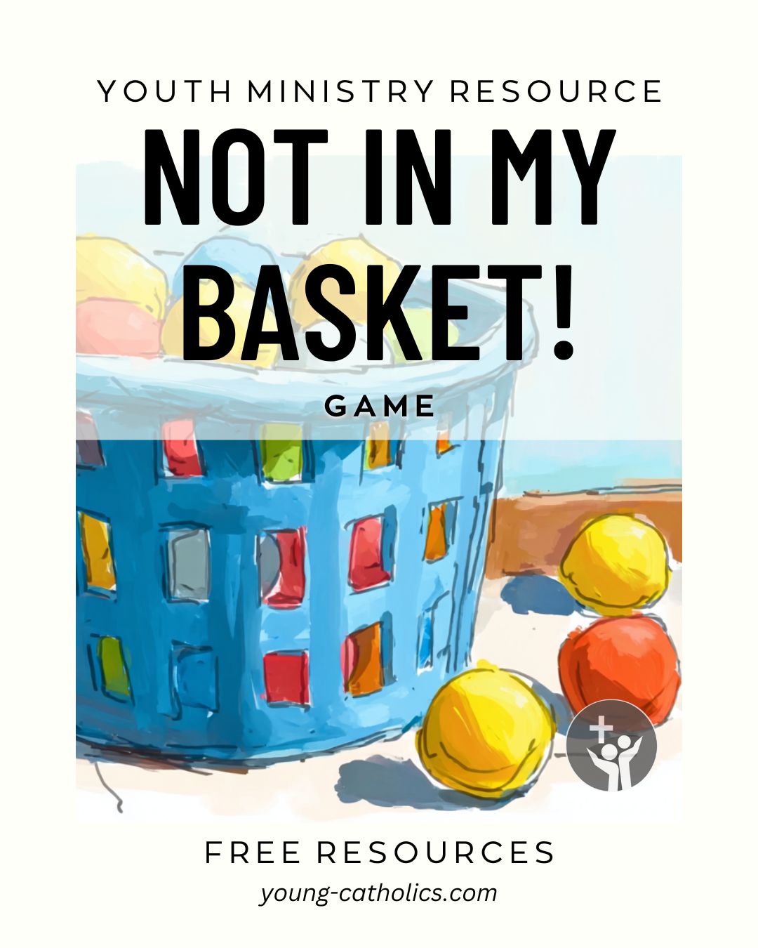 Not in My Basket! Game