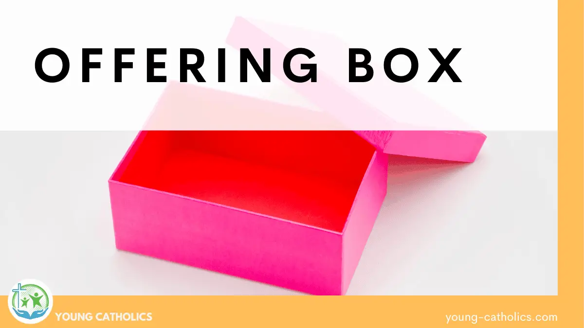 Make an Offering Box