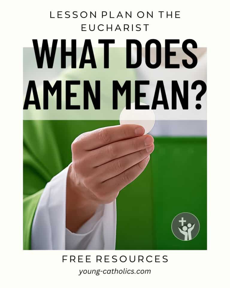 What Does Amen Mean? Free Lesson Plan (Mark 14:12-26) – Young Catholics
