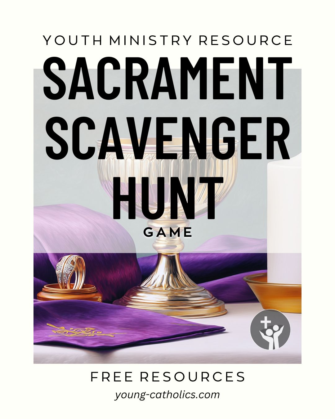 Sacrament Scavenger Hunt