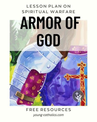 Armor of God: Free Lesson Plan on Spiritual Warfare (Mark 13:24-32 ...
