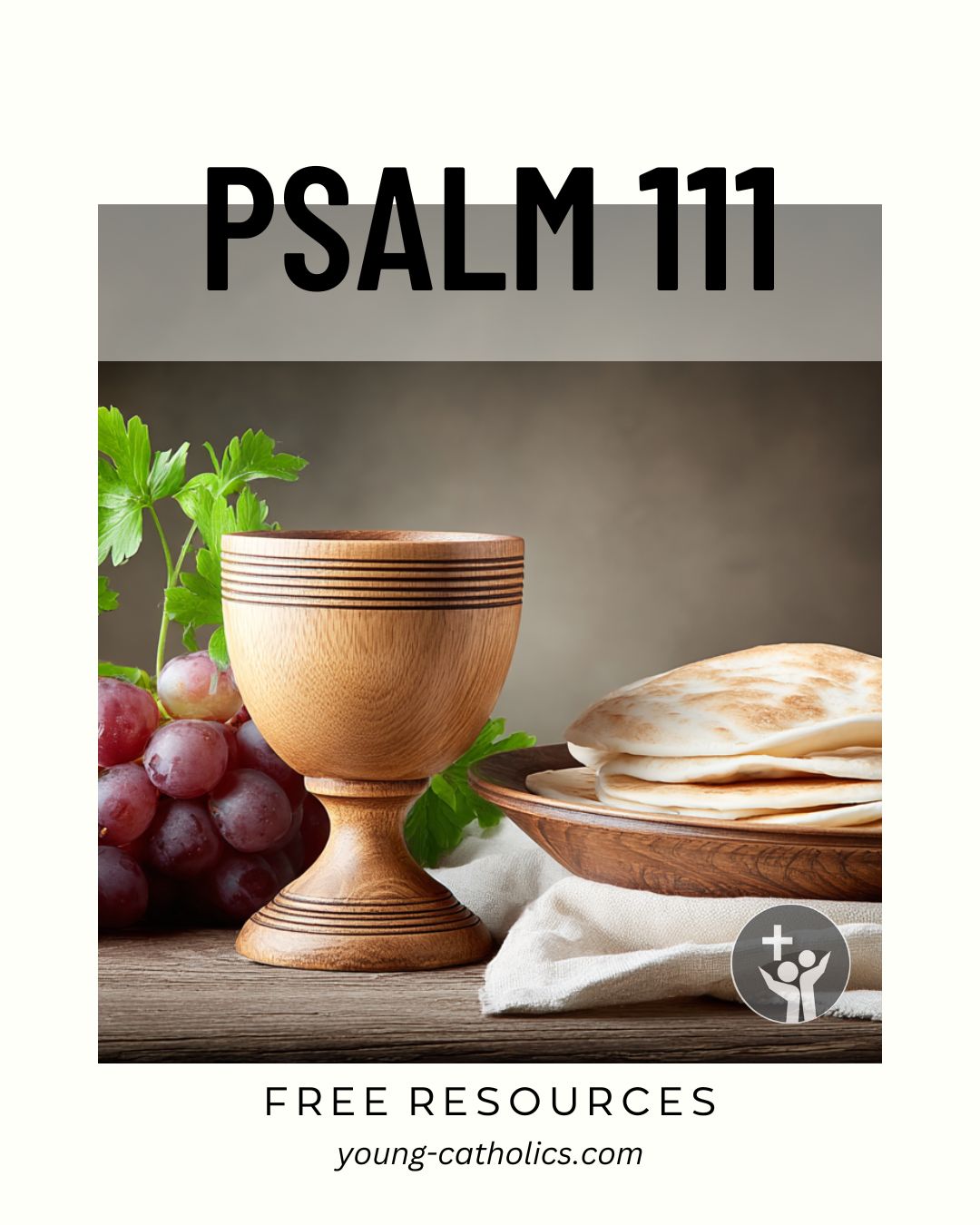 Psalm 111: Grateful Living – Young Catholics